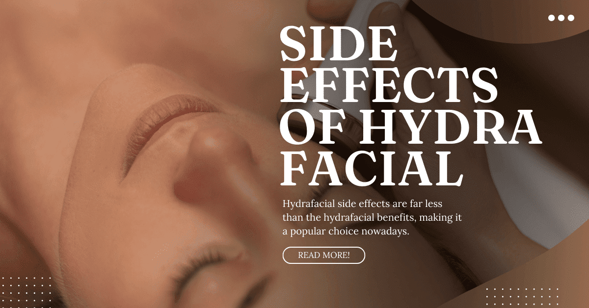 Side effects of hydrafacial